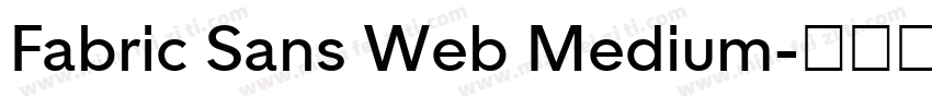 Fabric Sans Web Medium字体转换
